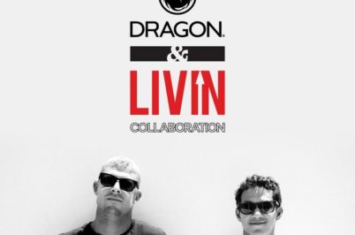 Don’t hide behind your shades – LIVIN and Dragon collaborate