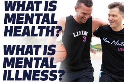 What is mental health? What is mental illness?