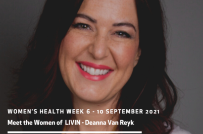 Meet the women of LIVIN – Deanna Van Reyk