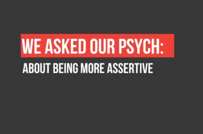 Being More Assertive